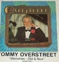 Tommy Overstreet - Memories Old & New